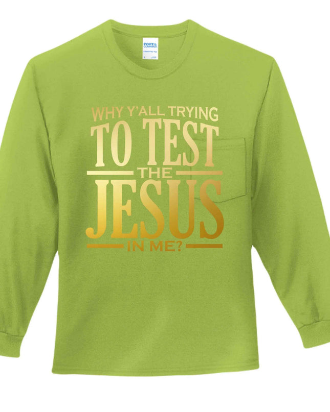Why All Try Long Sleeve T-Shirt - Inspirational Pocket Tee